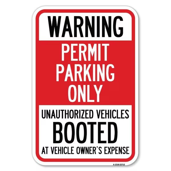 Warning Permit Parking Only Unauthorized Heavy-Gauge Aluminum Sign, 12